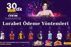 Lorabet Ödeme Yöntemleri
